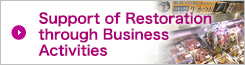 Support of Restoration through Business Activities