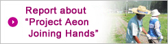 Report about “Project Aeon Joining Hands