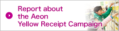 Report about the Aeon Yellow Receipt Campaign