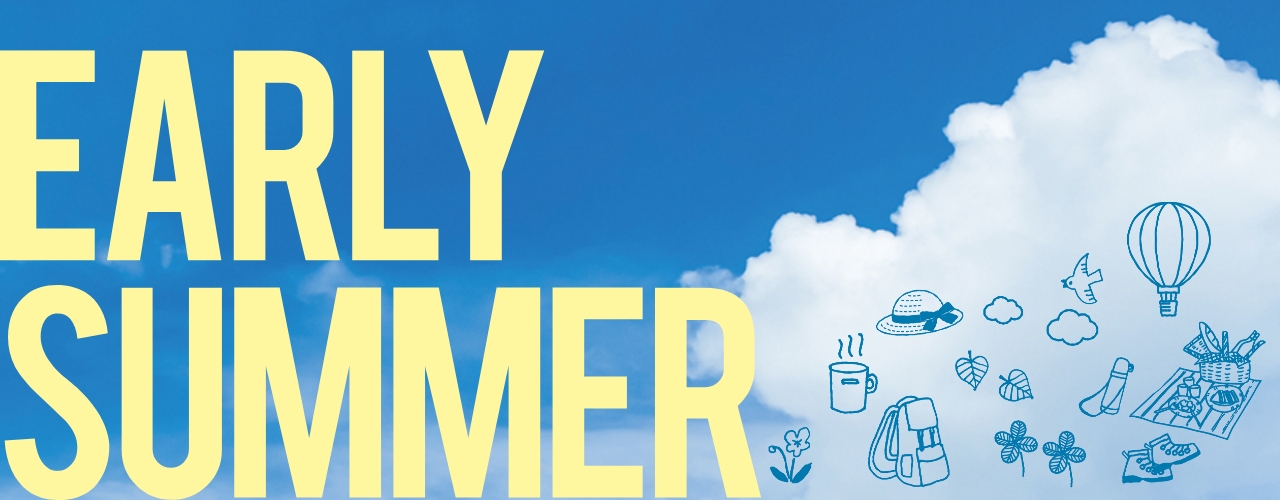 EARLY SUMMER