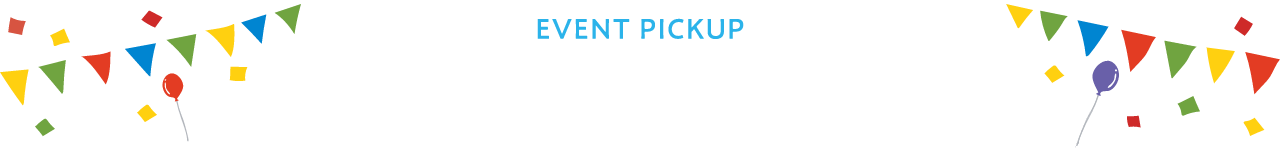 PICKUP EVENT ピックアップイベント