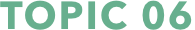 topic 06