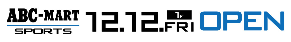 ABC-MART SPORTS 12月12日(金) OPEN