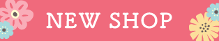 NEW SHOP
